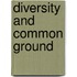 Diversity And Common Ground