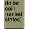 Dollar Coin (United States) by Frederic P. Miller