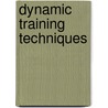 Dynamic Training Techniques door Andrew E. Schwartz