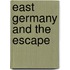 East Germany And The Escape