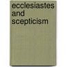 Ecclesiastes And Scepticism door Stuart Weeks