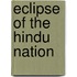 Eclipse Of The Hindu Nation
