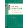Ecology and the Environment by R.J. Berry