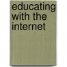 Educating with the Internet door Nancy Skomers