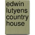 Edwin Lutyens Country House