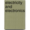 Electricity And Electronics by Steven Fardo