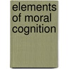 Elements Of Moral Cognition door John Mikhail