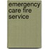 Emergency Care Fire Service