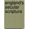 England's Secular Scripture by Jo Carruthers