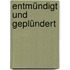 Entmündigt Und Geplündert