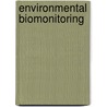 Environmental Biomonitoring door James M. Lynch