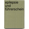 Epilepsie und Führerschein by Günter Krämer