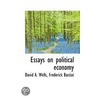 Essays On Political Economy by M. Frederic Bastiat