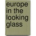 Europe In The Looking Glass