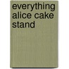 Everything Alice Cake Stand door Quadrille