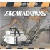 Excavadoras = Giant Diggers