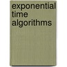 Exponential Time Algorithms door Serge Gaspers