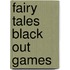 Fairy Tales Black Out Games
