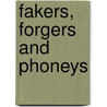 Fakers, Forgers And Phoneys by Magnus Magnusson