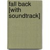 Fall Back [With Soundtrack] door Geoff Green