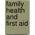 Family Health And First Aid