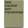 Field Marshal Sam Manekshaw door Depinder Singh