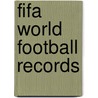 Fifa World Football Records by Keir Radnedge