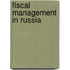 Fiscal Management In Russia
