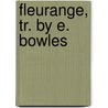 Fleurange, Tr. By E. Bowles door Pauline Marie A.A. Craven