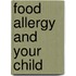 Food Allergy And Your Child