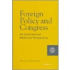 Foreign Policy And Congress door Marie T. Henehan