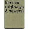 Foreman (Highways & Sewers) door Onbekend
