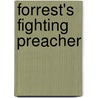 Forrest's Fighting Preacher door Michael R. Bradley