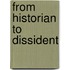 From Historian to Dissident