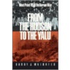 From The Hudson To The Yalu by Harry J. Maihafer