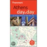 Frommer's Athens Day By Day door Tania Kollias