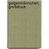 Galgenmännchen. Großdruck by Sigrid Lenz