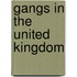 Gangs In The United Kingdom