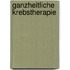 Ganzheitliche Krebstherapie