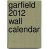 Garfield 2012 Wall Calendar door Jim Davis