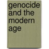 Genocide And The Modern Age door Isidor Wallimann