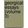 Georgical Essays (Volume 3) door Alexander Hunter