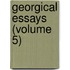 Georgical Essays (Volume 5)