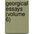 Georgical Essays (Volume 6)