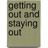 Getting Out and Staying Out door Mike Maguire