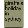 Giraffe's Holiday In Sydney door Gary Boddy