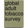 Global Adult Tobacco Survey by World Health Organisation