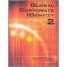 Global Corporate Identity 2 door David E. Carter