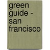 Green Guide - San Francisco by Barbara Rockwell