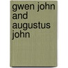 Gwen John and Augustus John by Lisa Tickner